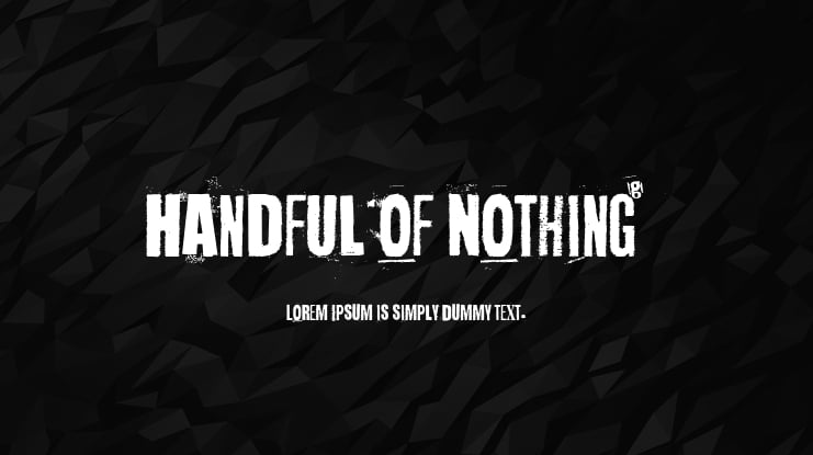 Handful of Nothing Font