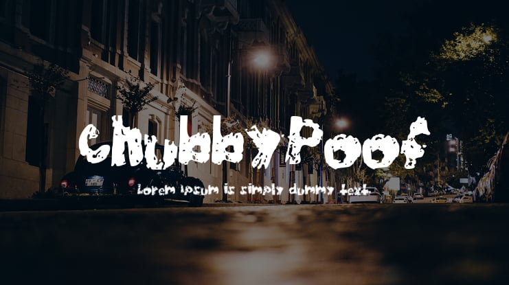 ChubbyPoof Font