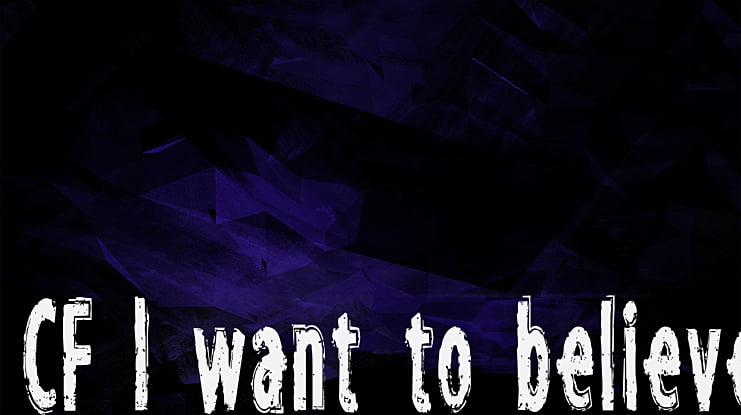 CF I want to believe Font