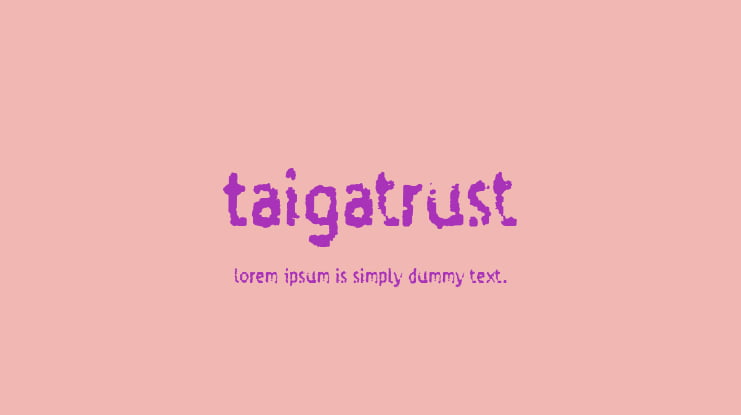 Taigatrust Font