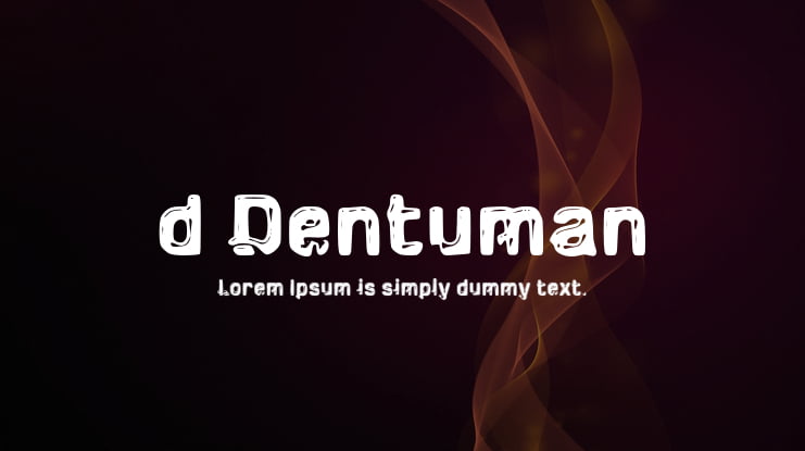 d Dentuman Font