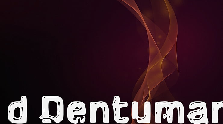 d Dentuman Font