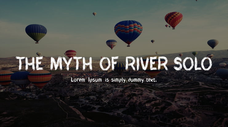 THE MYTH OF RIVER SOLO Font