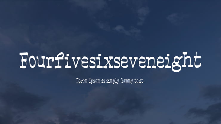 Fourfivesixseveneight Font