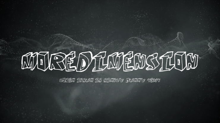 MoreDimension Font