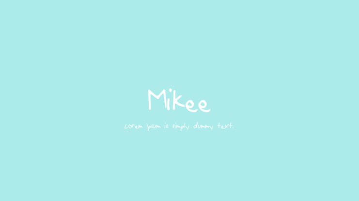 Mikee Font