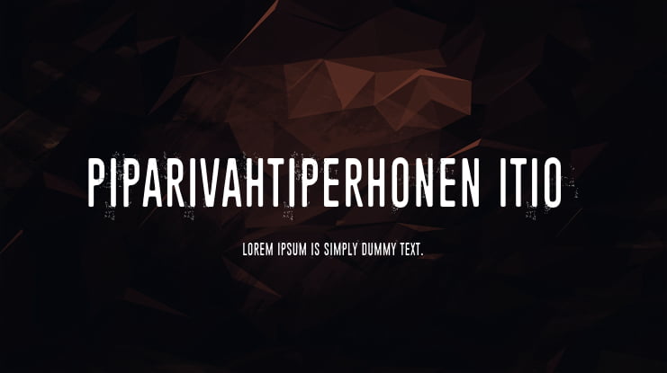 Piparivahtiperhonen Itio Font Family