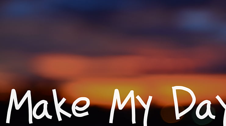 Make My Day Font