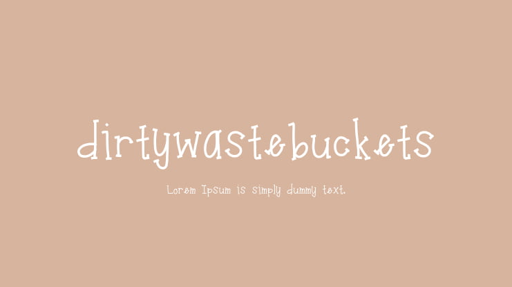 dirtywastebuckets Font