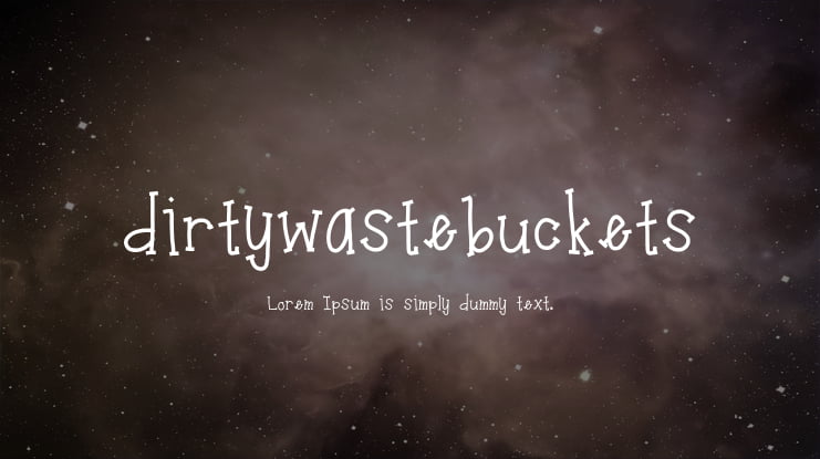 dirtywastebuckets Font