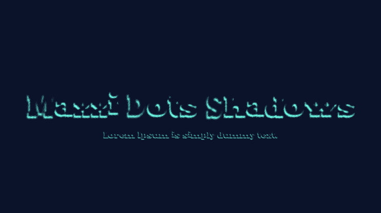 Maxxi Dots Shadows Font