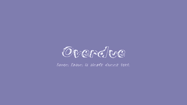 Overdue Font