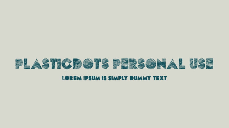 PLASTICDOTS PERSONAL USE Font