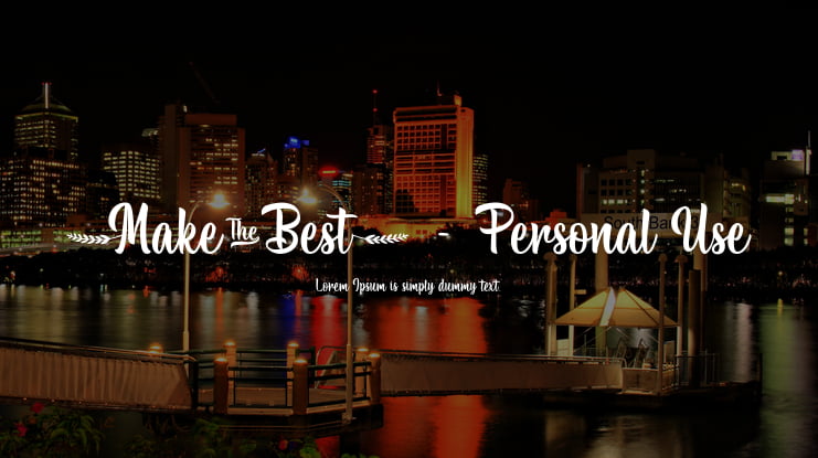 Make the Best - Personal Use Font