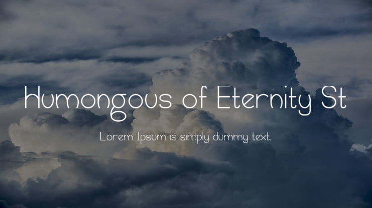 Humongous of Eternity St Font