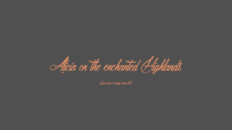 Alicia on the enchanted Highlands Font