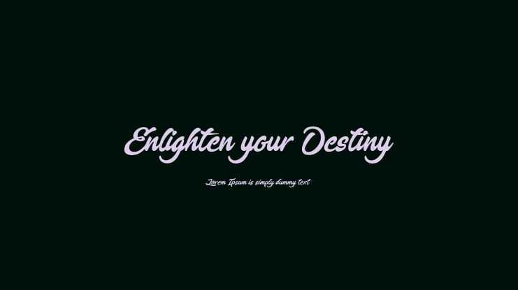 Enlighten your Destiny Font