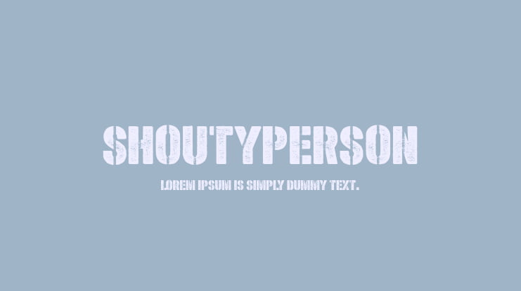 Shoutyperson Font