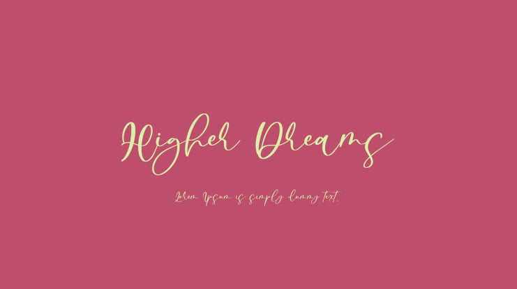 Higher Dreams Font