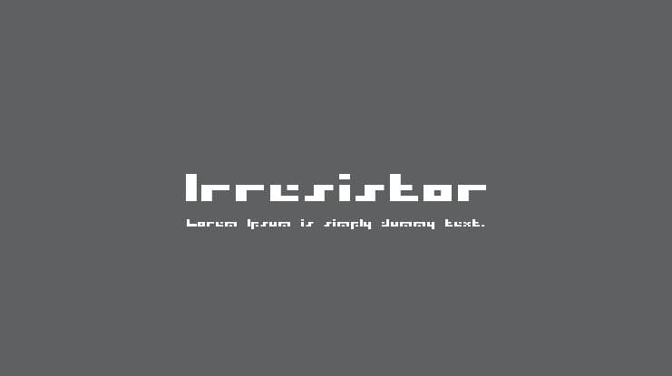 Irresistor Font