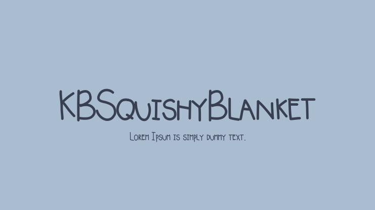 KBSquishyBlanket Font