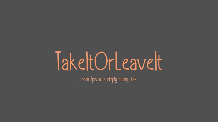 TakeItOrLeaveIt Font Family