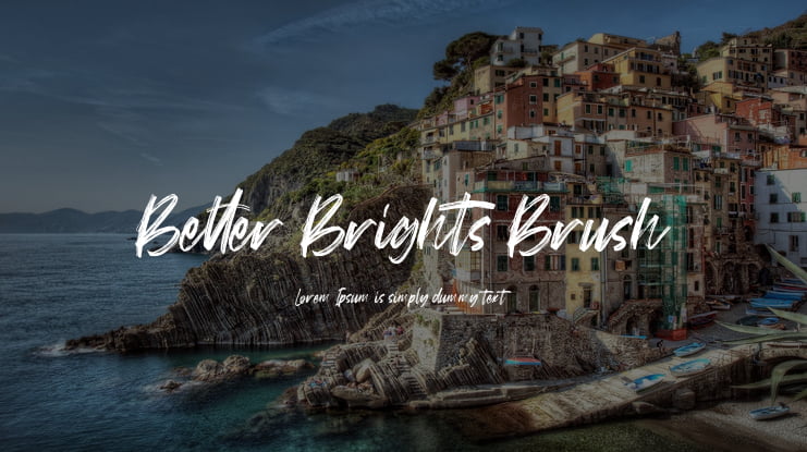 Better Brights Brush Font