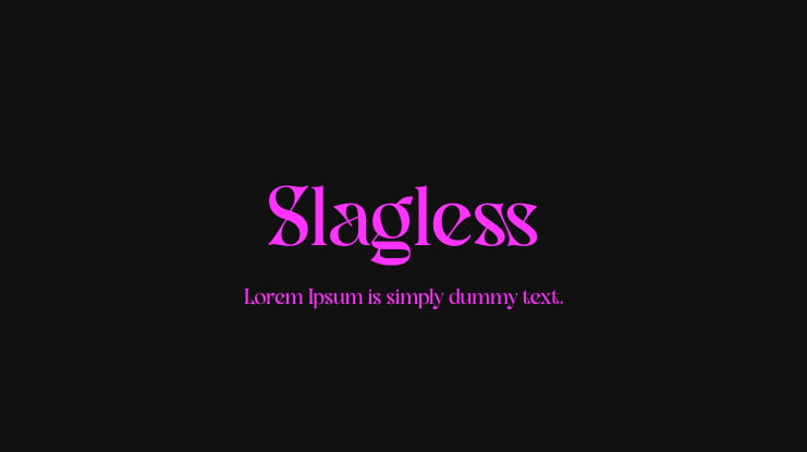 Slagless Font