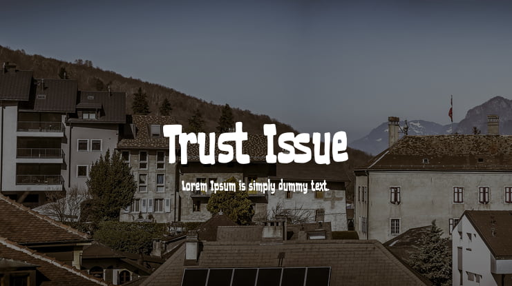 Trust Issue Font