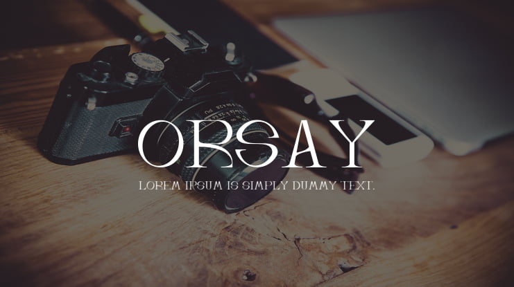 Orsay Font