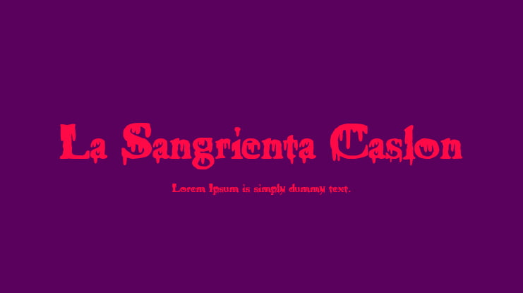 La Sangrienta Caslon Font