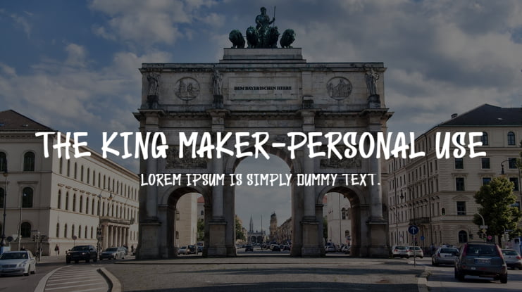 The King Maker-Personal use Font