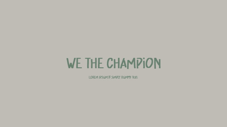 We The Champion Font