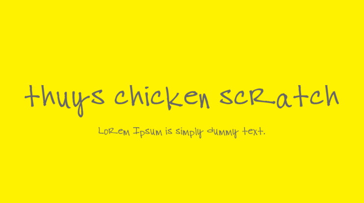 thuys chicken scratch Font