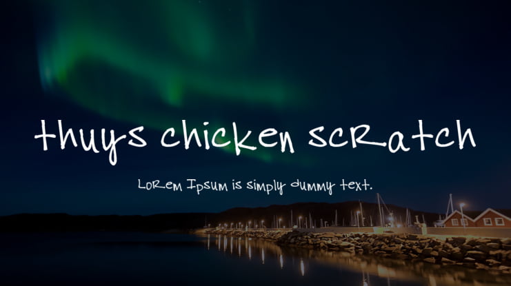 thuys chicken scratch Font