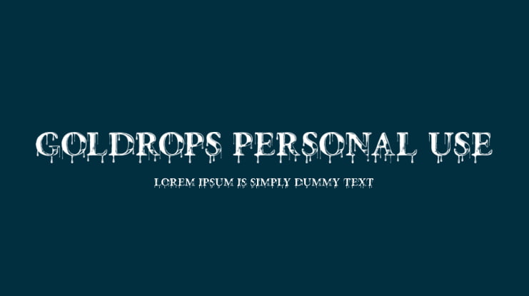 GOLDROPS PERSONAL USE Font