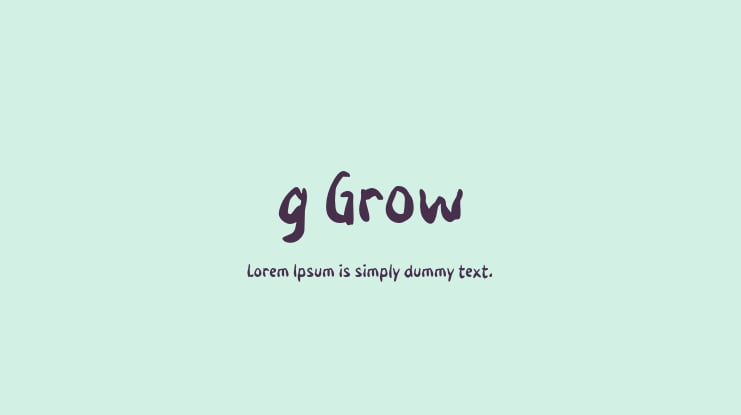 g Grow Font