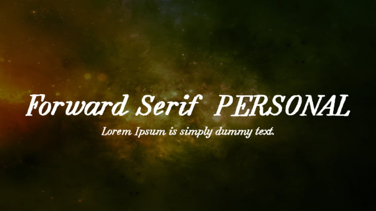 Forward Serif  PERSONAL Font Family