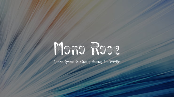 Mono Rose Font