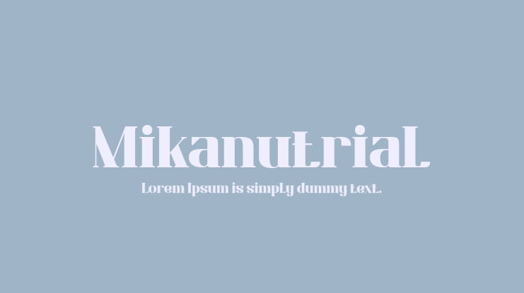 Mikanutrial Font