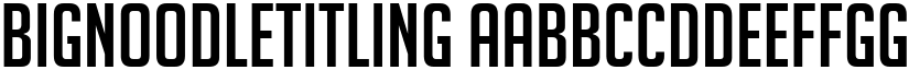 BigNoodle Titling font download